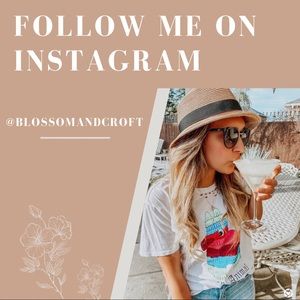 Let’s Be Instagram Friends @blossomandcroft